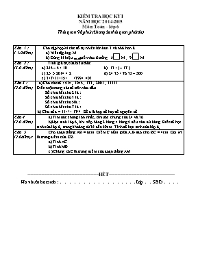 Kiểm tra học kỳ I năm học 2014-2015 môn Toán lớp 6 (Đề 1)